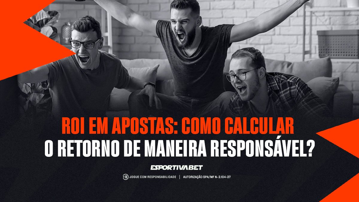 ROI em Apostas: Como Calcular o Retorno