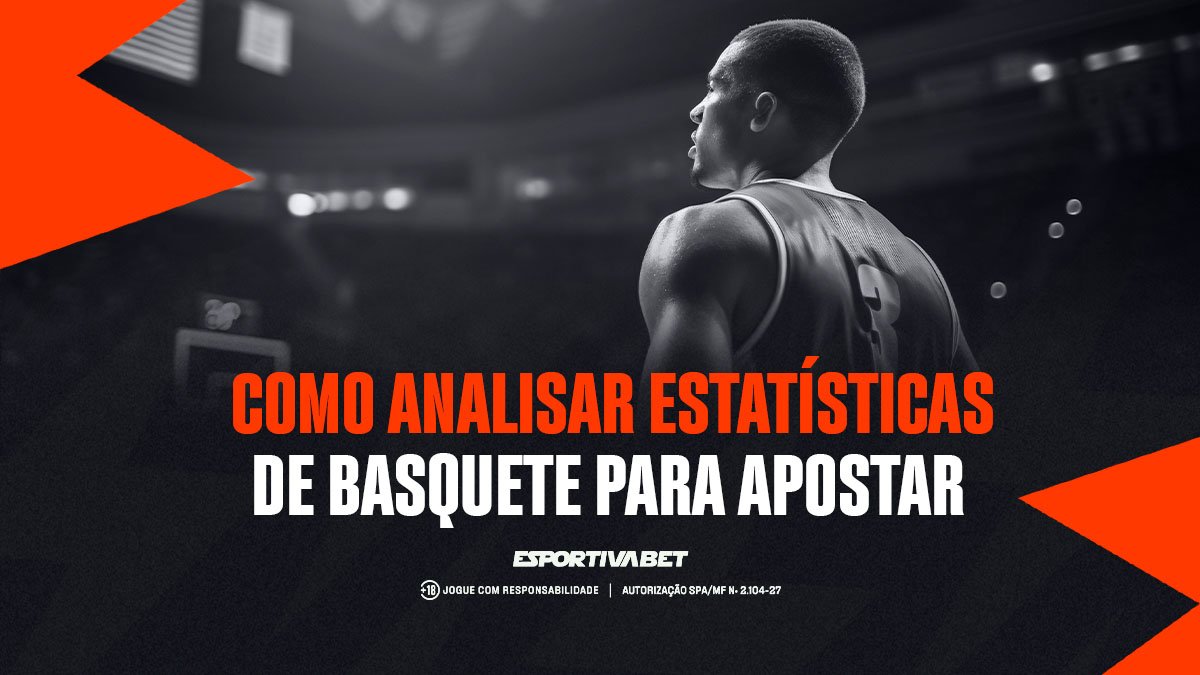 Como Analisar Estatísticas de Basquete para Apostar