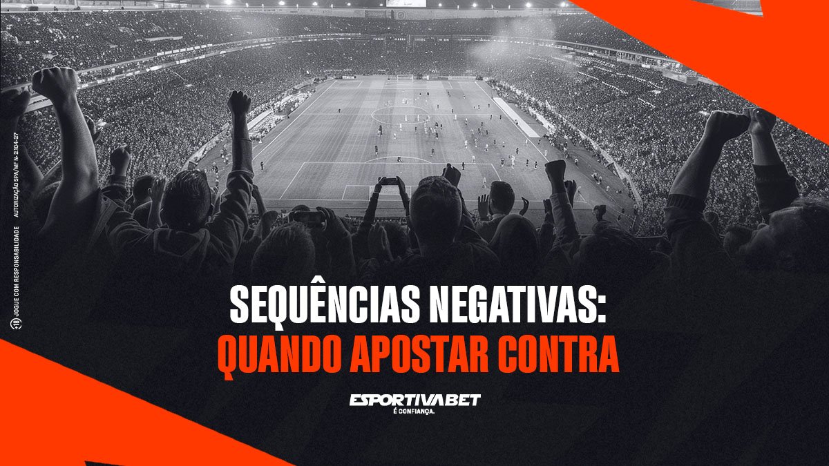 Sequências negativas: quando apostar contra