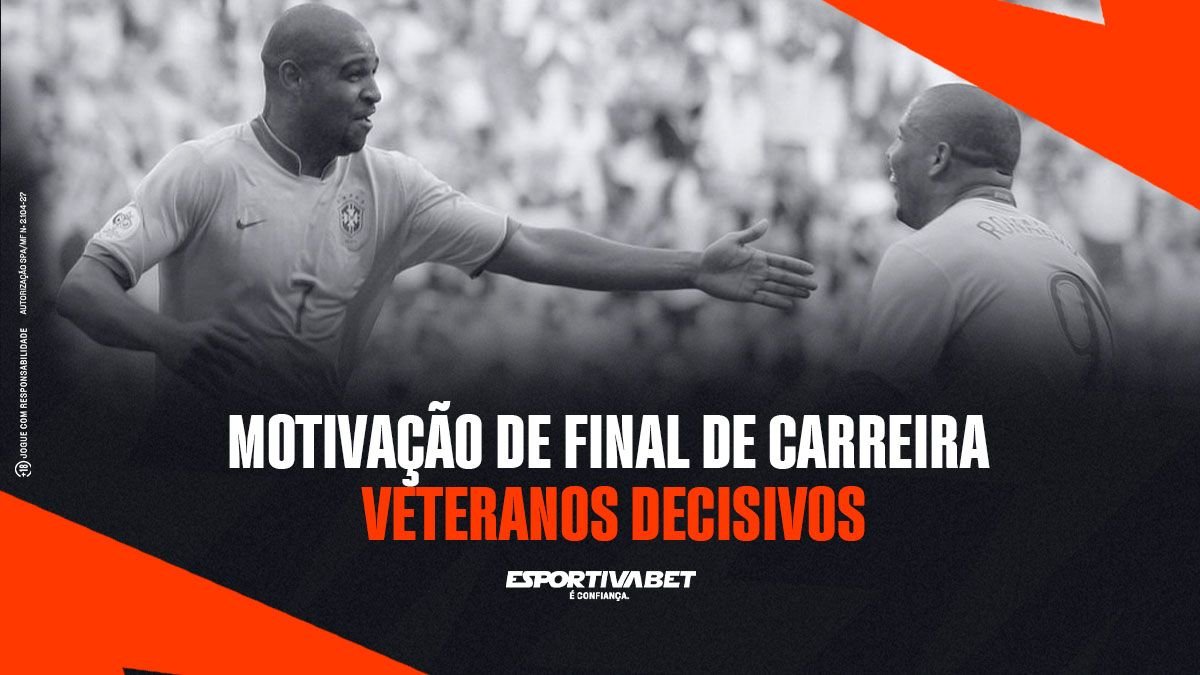 Motivação de final de carreira: veteranos decisivos