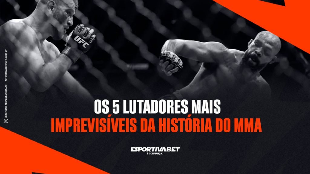 Os 5 Lutadores Mais Imprevisíveis da História do MMA