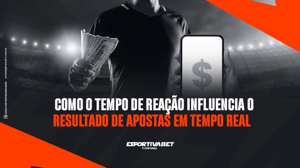 Como o Tempo de Reação Pode Decidir Suas Apostas ao Vivo