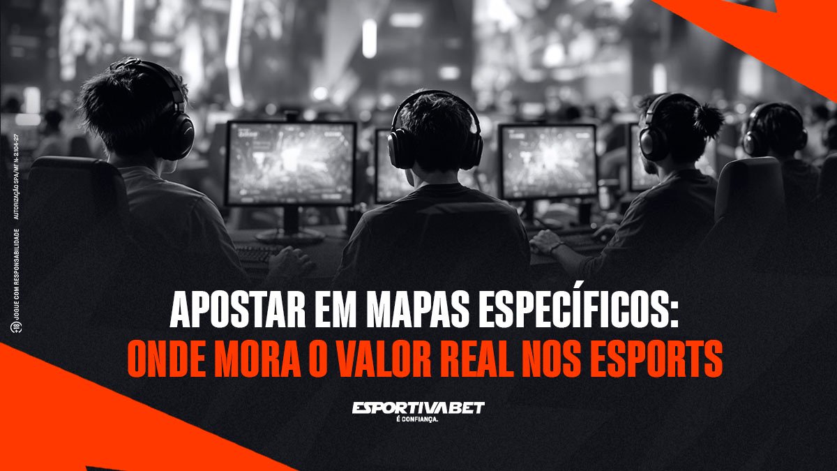 Apostar em mapas específicos: onde mora o valor real nos eSports