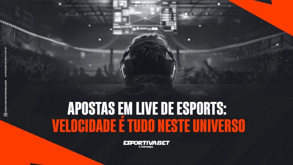 Apostas em live de eSports: velocidade é tudo neste universo