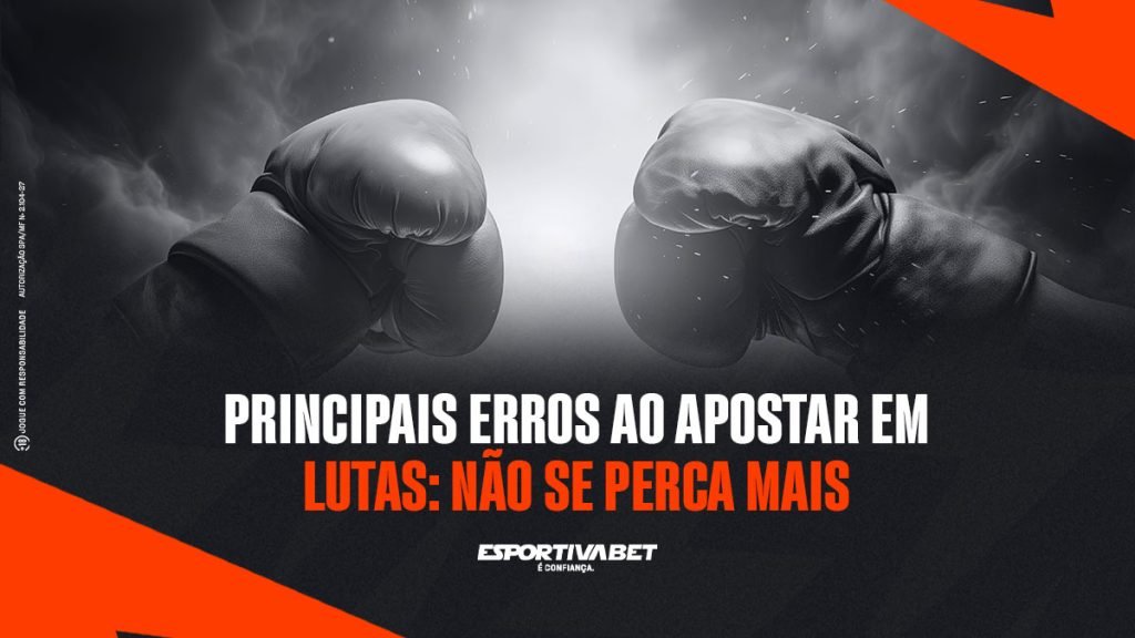 Principais Erros ao Apostar em Lutas: Não Se Perca Mais