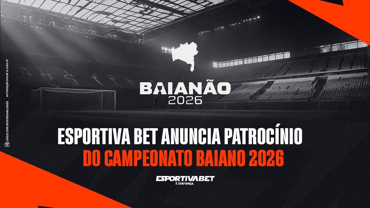 Esportiva Bet anuncia Patrocínio do Campeonato Baiano 2026