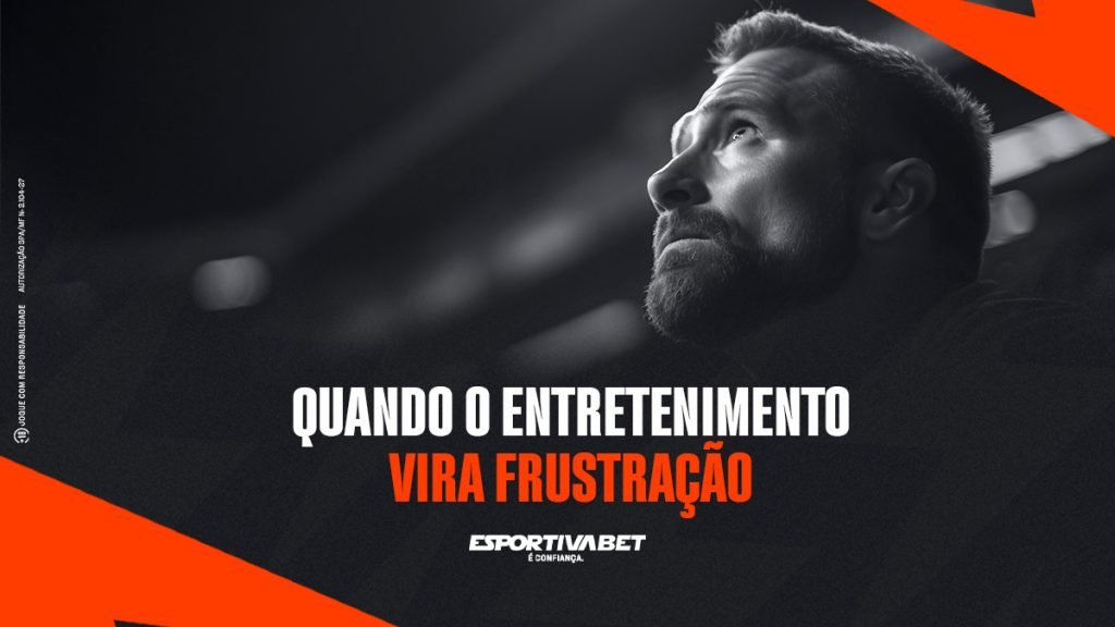 Quando o Entretenimento Vira Frustração: Como Reconhecer?