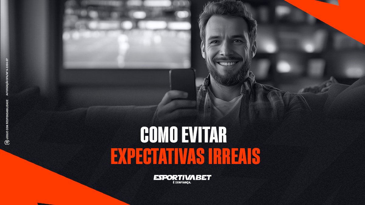 Como Evitar Expectativas Irreais nas Apostas