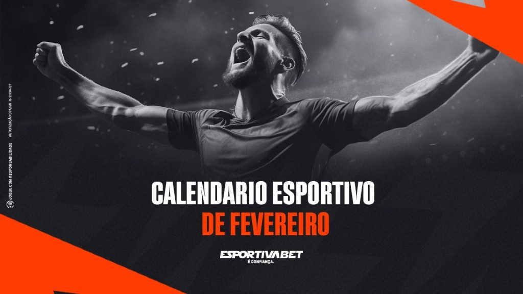 Calendário Esportivo de Fevereiro: Os Principais Eventos
