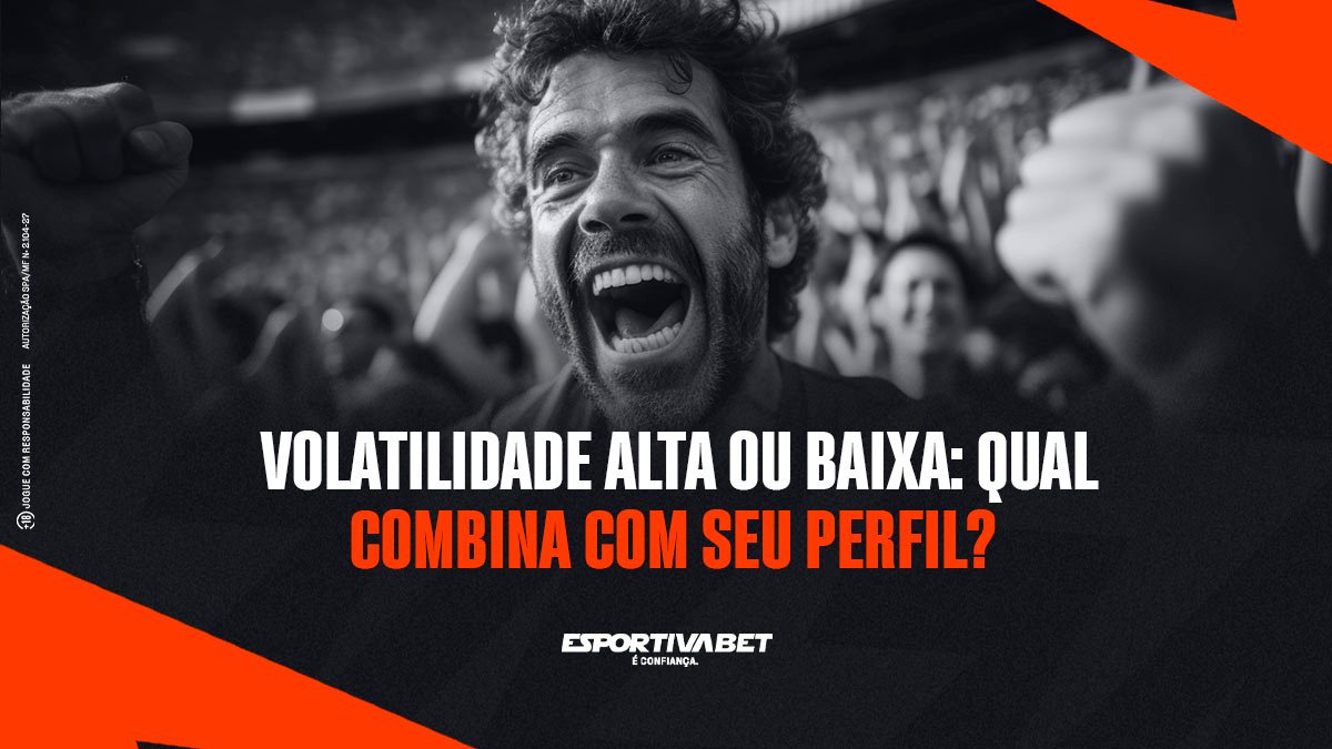 Volatilidade alta ou baixa: qual combina com seu perfil?