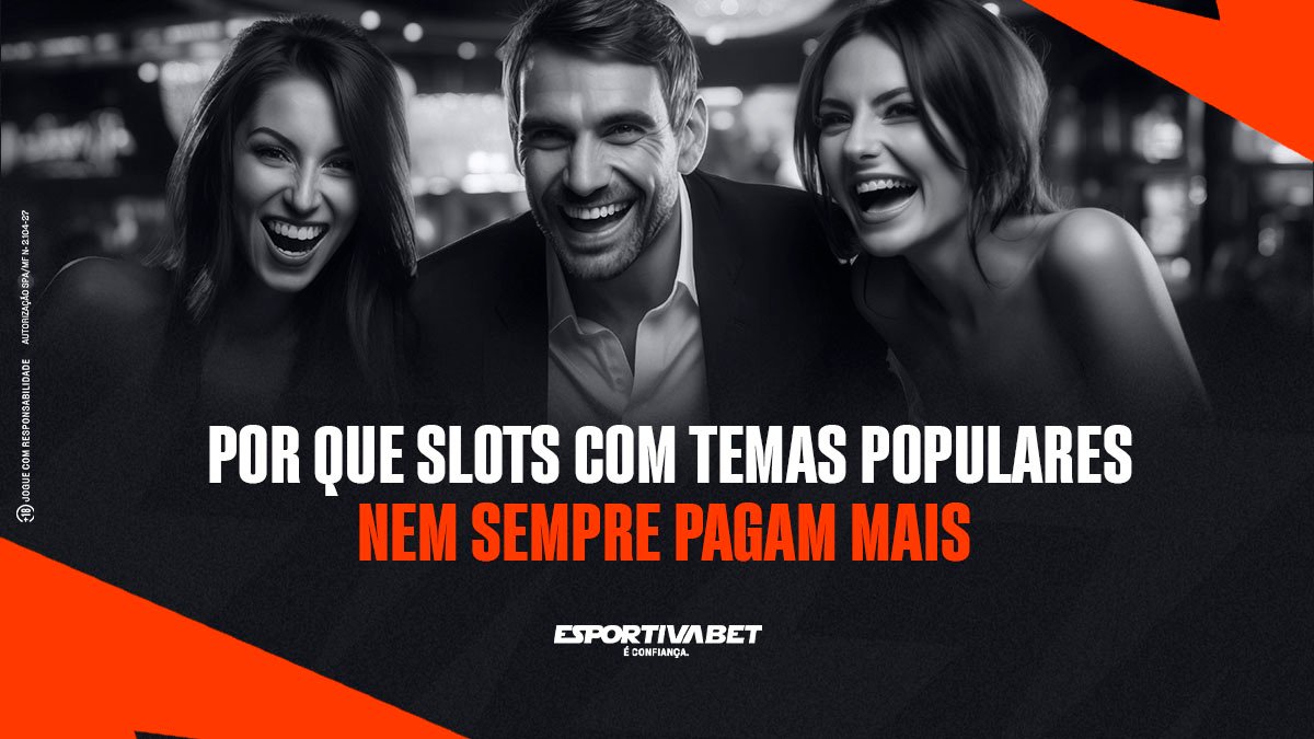 Por que slots com temas populares nem sempre pagam mais
