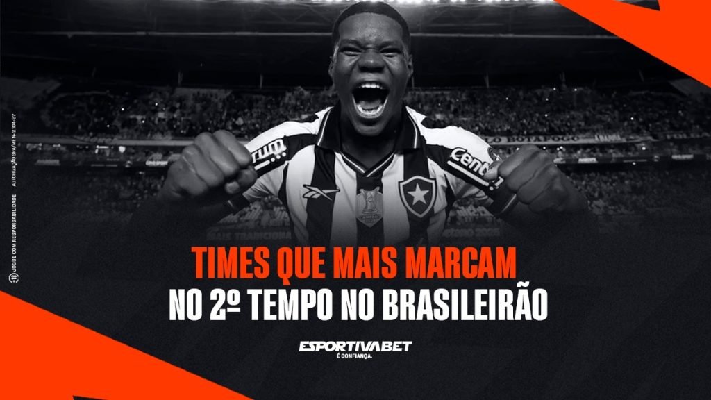 Quais times marcam no 2º tempo no Brasileirão?