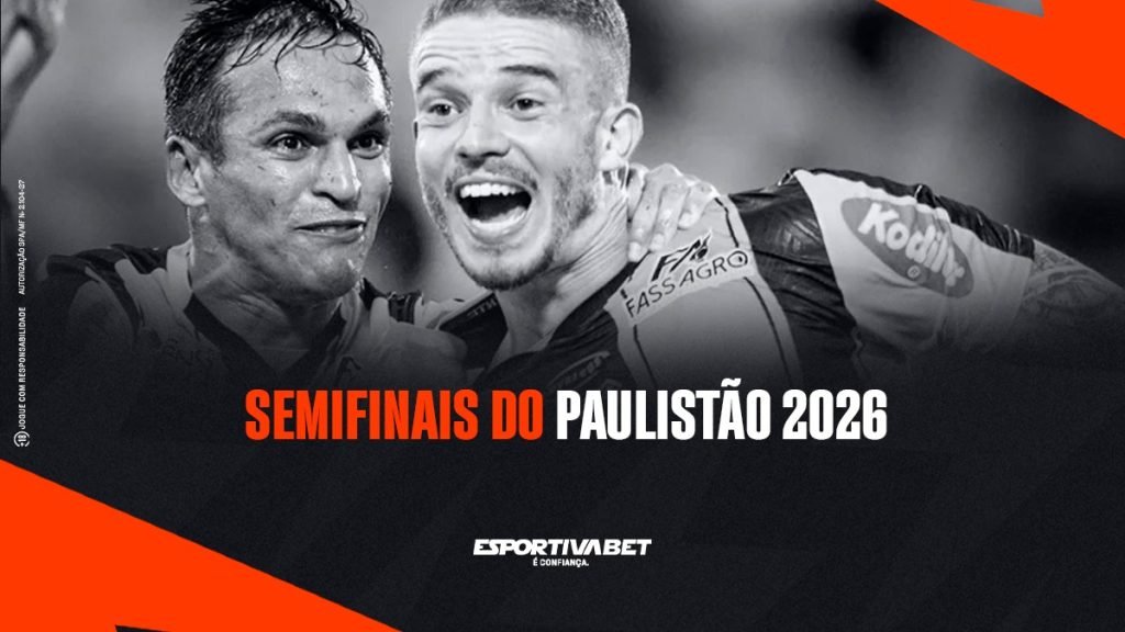 Tudo sobre as Semifinais do Paulistão 2026