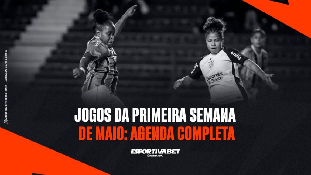 Jogos da Primeira Semana de Maio: Agenda Completa