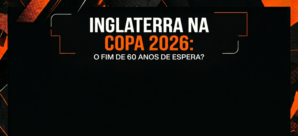 Inglaterra na Copa 2026: o fim de 60 anos de espera?